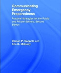 Communicating Emergency Preparedness: Practical Strategies for the Public and Private Sectors, Second Edition 2nd Edition PDF