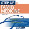 Step-Up to Family Medicine (Step-Up Series) First Edition PDF