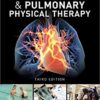 Cardiovascular and Pulmonary Physical Therapy, Third Edition 3rd Edition PDF