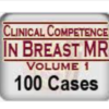 Clinical Competence in Breast MR, Volume 1