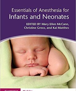 Essentials of Anesthesia for Infants and Neonates  PDF