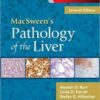 MacSween’s Pathology of the Liver, 7th Edition PDF