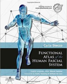 Functional Atlas of the Human Fascial System PDF