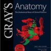 Gray’s Anatomy The Anatomical Basis of Clinical Practice, 41st Edition PDF