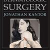 Dermatologic Surgery 2018 PDF & VIDEO