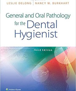 General and Oral Pathology for the Dental Hygienist Third Edition PDF