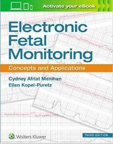 Electronic Fetal Monitoring: Concepts and Applications, 3rd Edition Epub