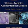 Walker’s Pediatric Gastrointestinal Disease, 6th Edition EPUB