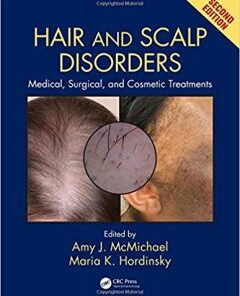 Hair and Scalp Disorders: Medical, Surgical, and Cosmetic Treatments, 2nd Edition PDF