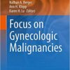 Focus on Gynecologic Malignancies (Energy Balance and Cancer) 1st ed. 2018 Edition PDF