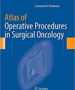 Atlas of Operative Procedures in Surgical Oncology  1st ed. 2015 Edition PDF