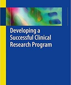 Developing a Successful Clinical Research Program PDF