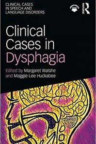 Clinical Cases in Dysphagia PDF