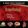 Uropathology: A Volume in the High Yield Pathology Series (Expert Consult - Online and Print), 1e