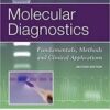 Molecular Diagnostics: Fundamentals, Methods and Clinical Applications 2nd Edition