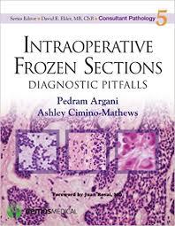 Intraoperative Frozen Sections: Diagnostic Pitfalls (Consultant Pathology) 1st Edition