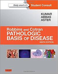 Robbins & Cotran Pathologic Basis of Disease, 9e (Robbins Pathology) 9th Edition