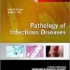 Pathology of Infectious Diseases: A Volume in the Series: Foundations in Diagnostic Pathology, 1e