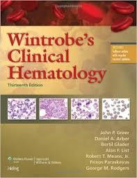 Wintrobe's Clinical Hematology Thirteenth Edition