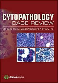 Cytopathology Case Review 1st Edition