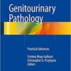 Genitourinary Pathology: Practical Advances 2015th Edition