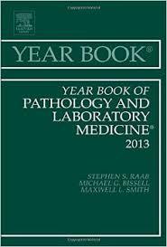 Year Book of Pathology and Laboratory Medicine 2013