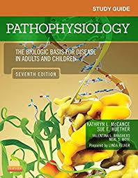 Study Guide for Pathophysiology: The Biological Basis for Disease in Adults and Children