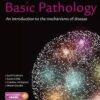 Basic Pathology, Fifth Edition: An introduction to the mechanisms of disease