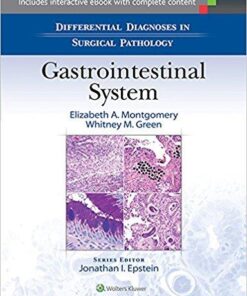 Differential Diagnoses in Surgical Pathology: Gastrointestinal System First Edition