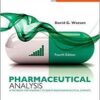 Pharmaceutical Analysis: A Textbook for Pharmacy Students and Pharmaceutical Chemists, 4e