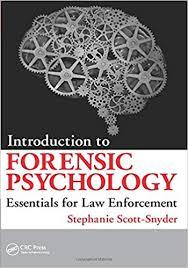 Introduction to Forensic Psychology: Essentials for Law Enforcement 1st Edition