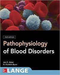 Pathophysiology of Blood Disorders, Second Edition 2nd Edition