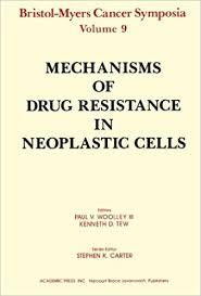 Mechanisms of Drug Resistance in Neoplastic Cells (Bristol-myers Cancer Symposia)