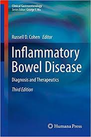 Inflammatory Bowel Disease: Diagnosis and Therapeutics (Clinical Gastroenterology) 3rd ed