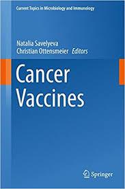 Cancer Vaccines (Current Topics in Microbiology and Immunology) 1st ed