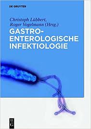 Gastroenterologische Infektiologie (German Edition) (German) 1st Edition