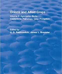 Onions and Allied Crops: Volume II: Agronomy Biotic Interactions 1st Edition