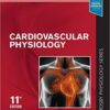 Cardiovascular Physiology: Mosby Physiology Monograph Series, 11th Edition PDF