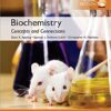 Biochemistry: Concepts and Connections, Global Edition