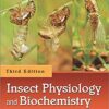 Insect Physiology and Biochemistry 3rd Edition