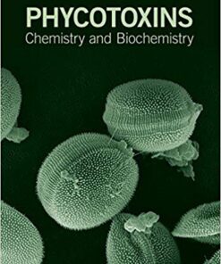 Phycotoxins: Chemistry and Biochemistry 2nd Edition