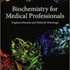 Biochemistry for Medical Professionals 1st Edition