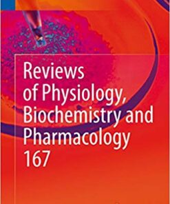 Reviews of Physiology, Biochemistry and Pharmacology, Vol. 167 2014 Edition