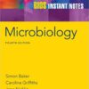 BIOS Instant Notes in Microbiology, Fourth Edition 4th Edition