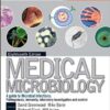 Medical Microbiology E-Book: A Guide to Microbial Infections: Pathogenesis, Immunity, Laboratory Diagnosis and Control. With STUDENT CONSULT Online Access (Greenwood,Medical Microbiology)