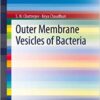 Outer Membrane Vesicles of Bacteria (SpringerBriefs in Microbiology) 2013 Edition