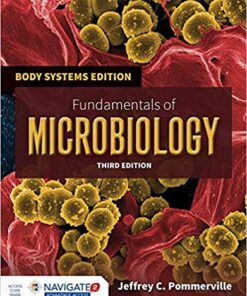 Fundamentals of Microbiology: Body Systems Edition (Jones & Bartlett Learning Title in Biological Science) 3rd Edition