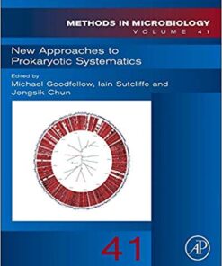 New Approaches to Prokaryotic Systematics, Volume 41 (Methods in Microbiology) 1st Edition