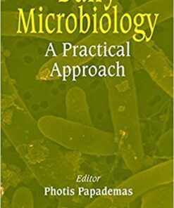 Dairy Microbiology: A Practical Approach 1st Edition