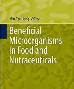 Beneficial Microorganisms in Food and Nutraceuticals (Microbiology Monographs)